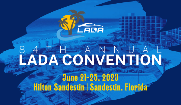 The Louisiana Automobile Dealers Association Convention